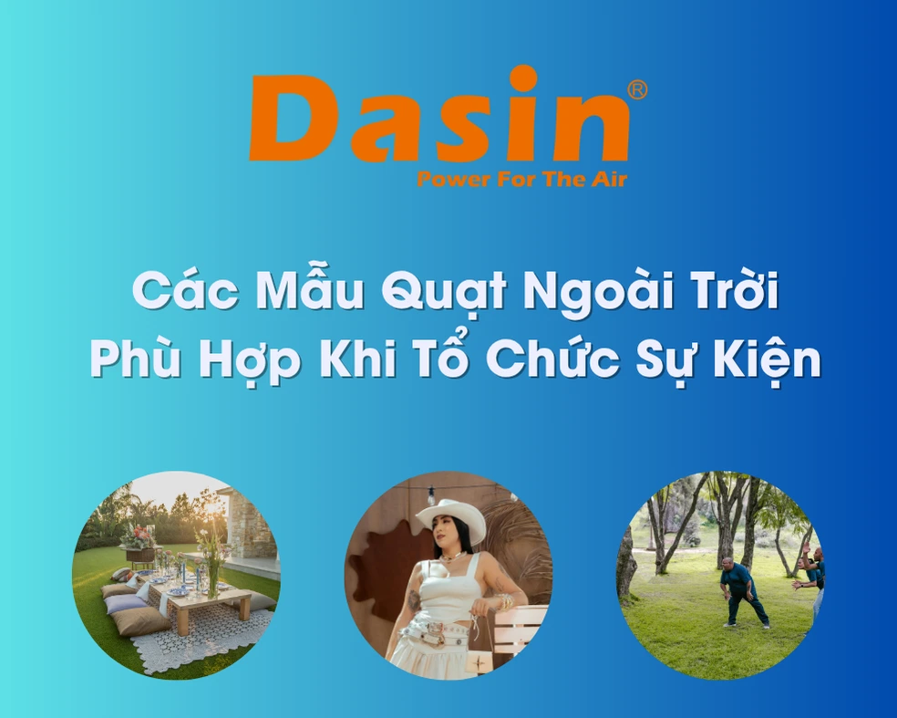 Các Mẫu Quạt Ngoài Trời Phù Hợp Khi Tổ Chức Sự Kiện