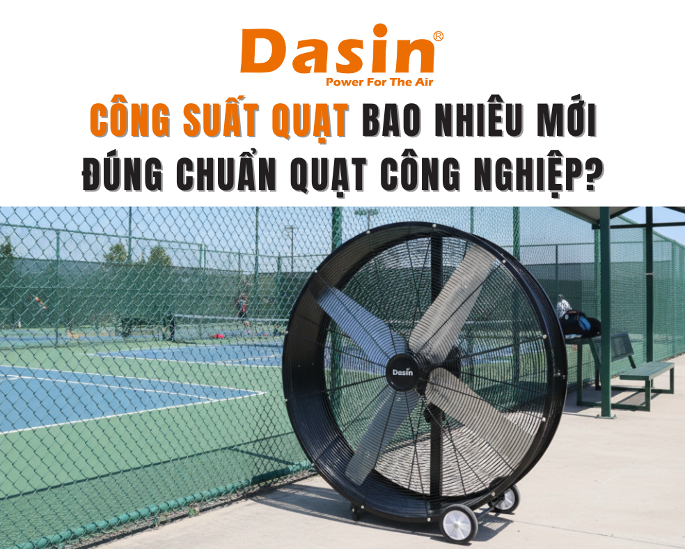 công suất quạt công nghiệp