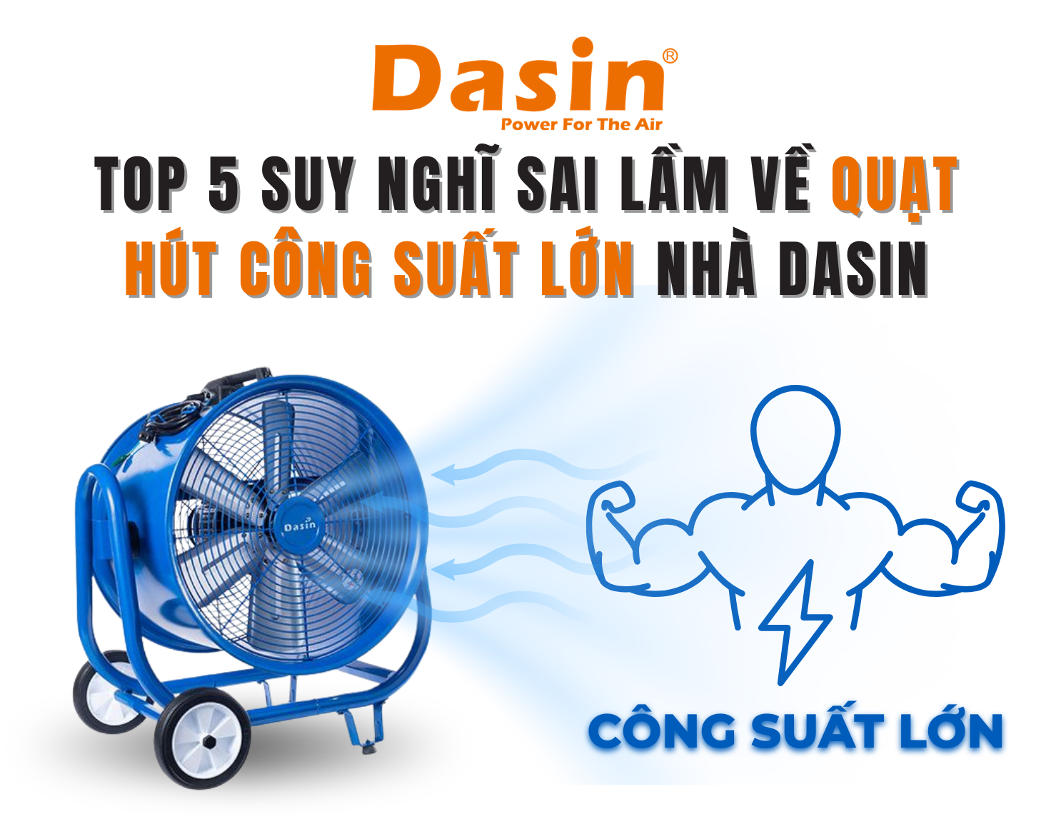 quạt hút công suất lớn nhà dasin